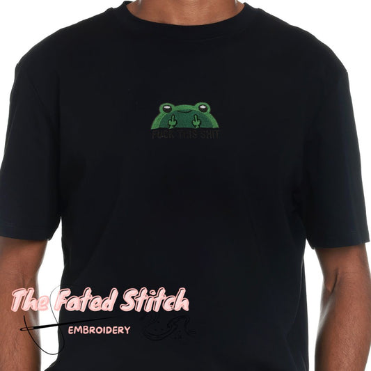 Naughty Frog "FUCK THIS SHIT" T-Shirt - UNISEX Fit